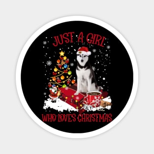 Husky Just A Girl Who Loves Christmas Magnet